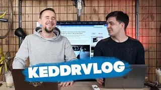Мы отсутствовали неделю, но теперь мы снова с вами! KEDDRVLOG