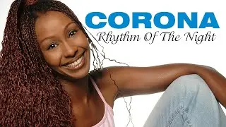 The Rhythm Of The Night - Corona