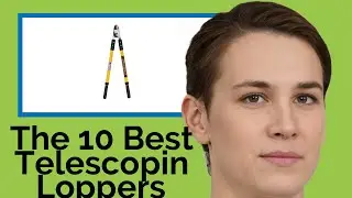 👉 The 10 Best Telescoping Loppers 2020  (Review Guide)