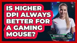 Is Higher DPI Always Better For A Gaming Mouse?