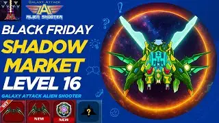 Black Friday Shadow Market Event Level 16 #galaxyattackalienshooter #alienshooter