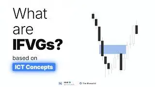 Понимание IFVGs / Разница в справедливой стоимости при инверсии / Концепции ИКТ