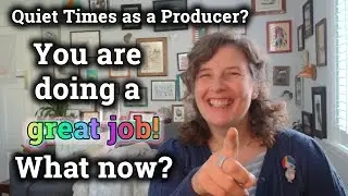 How to Deal with Quiet Times as a Game Producer