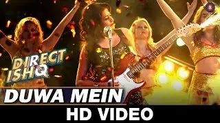 Duwa Mein | Direct Ishq | Swati Sharrma | Rajneish Duggal, Nidhi Subbaiah & Arjun Bijlani