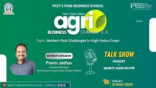 Pravin jadhav | Agri Business Connect 2.0 | Modern Pest Challenges in High-Value Crops | PBS Podcast