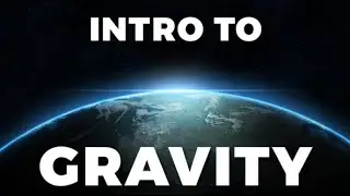 A3Academy: Intro to Gravity