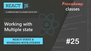 #25 Working with Multiple states | React state & working with events | A Complete React Course