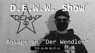 Die einzig wahre D.E.W.W. Show - Nr. 10 - Ansage an 