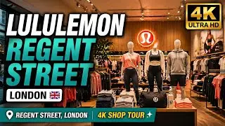 Inside Through My Lens &ndash; LULULEMON Regent Street London 4K SHOP TOUR