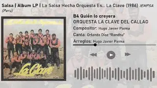 🇵🇪 Quién lo creyera - Orquesta La Clave Del Callao (Bolero - Audio vinilo)