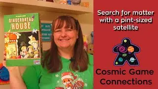 Cosmic Game Connections: Missing Mass and Gingerbread House