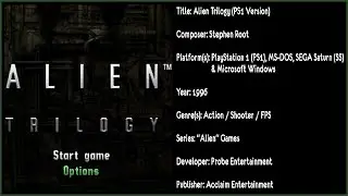 Alien Trilogy (PS1) [Soundtrack in FULL HD & 320 KBPS]