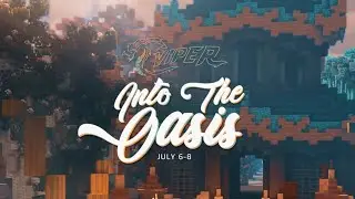 Viper: Into The Oasis | July 6th - July 8th ☀️