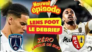 PARIS FC -  RC LENS LE DEBRIEF S6 228