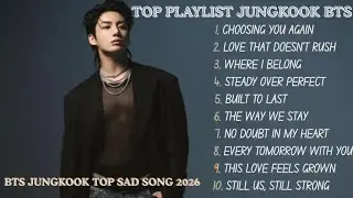 BTS JUNGKOOK Good Vibes Music Plylist 💔 &bull; 💔 Most PopularEnglish Song 2026 - Calm & Soft 🎶