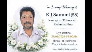 K J Samuel (58)Kunjappan konnackal,Kadammanitta ||Funeral Live Streaming ||Mega Studio