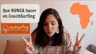 Que NUNCA hacer en Couchsurfing!