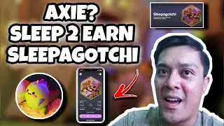 AXIE ?  Sleeepagochi Sleep2 Earn Tie up with Axie? - kuya da
