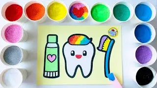 Sand painting a Toothbrush and Rainbow Toothpaste Teeth Cleaning for Kids, How to Draw & Coloring, E