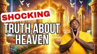 What Does The Bible Say About Heaven | Bible Description Of Heaven