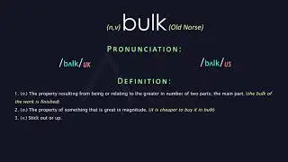 Bulk Meaning And Pronunciation | Audio Dictionary