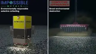 Impossible Metals vs Conventional Dredging for Deep Sea Mining
