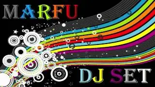 MARFU DJ SET 28 APRIL 2012     ⒽⒹ ⓋⒾⒹⒺⓄ