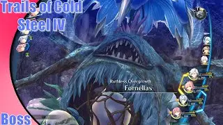 Trails of Cold Steel 4 Boss |Fornelias| |Hard Mode|