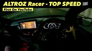 Tata Altroz Racer Top Speed Test - Full Throttle On Expressway !! Performance Test !! Altroz Racer !