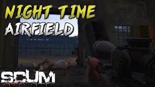 Scum - Night Time Airfield