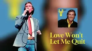 Bill Medley -  Love Won't Let Me Quit 1985 (Audio)