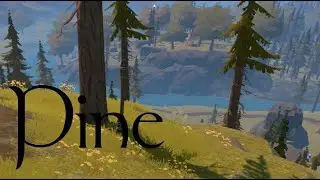 Pine Walkthrough - The First Vault & The Prodigy's Progress (No Commentary)