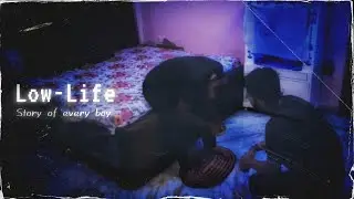 Low life - Varrynight | The story of every boy | Middle class boy | Latest hindi - urdu rap