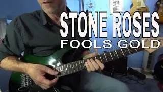 Fools Gold - by The Stone Roses - guitar lesson / tutorial