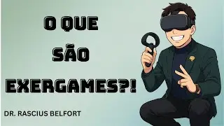 O que s&atilde;o EXERGAMES e como eles funcionam na reabilita&ccedil;&atilde;o de pacientes?!