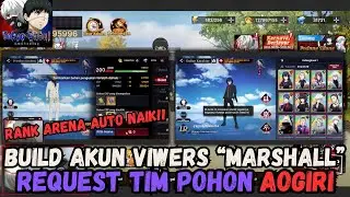 BUILD AKUN VIWERS 'MARSHALL' SERVER ID 54, REQUEST FRAKSI AOGIRI!! TOKYO GHOUL AWAKENING
