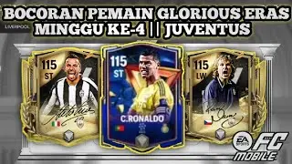 BOCORAN PEMAIN GLORIOUS ERAS JUVENTUS 🔥🔥🔥 - FC MOBILE . #fcmobile #gloriouseras 