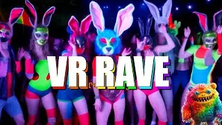 VR Rave