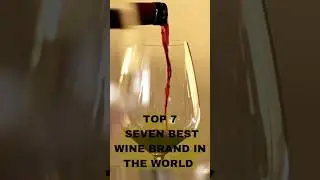 Top 7 Best wine brand in the World.||Data Soup|| #world #country #wine #trending