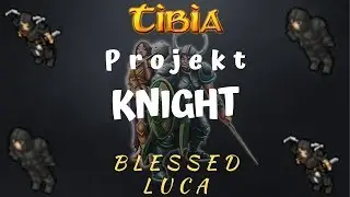 Tibia: To będzie NAJLEPSZA seria! | Projekt KNIGHT #1