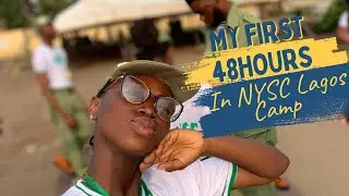 MY FIRST 48HOURS IN NYSC LAGOS CAMP|| CHECKING MY CALLUP LETTER||PACK MY BAG WITH ME