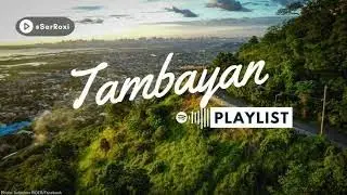 Tambayan Playlist | Volume 3 | Spotify (🔴Live)