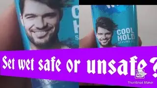 Set Wet cool hold styling-hair product safe or unsafe full review?-