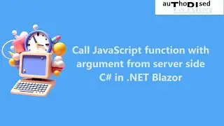 Call JavaScript function with argument from server side C# in .NET Blazor