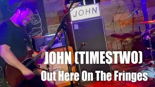 JOHN (TIMESTWO) &lsquo;Out Here On The Fringes&rsquo; Live at The Portland Arms Cambridge 02/09/2021