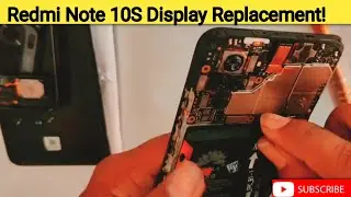 Redmi Note 10S Display Replacement |DIY Repair| Easy Steps. #diy #service #repair #redmi #note10s 
