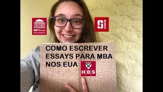 Como preparar as essays (reda&ccedil;&otilde;es) do MBA Application - dicas para Stanford GSB, MIT Sloan e Harvard