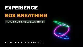 Serene Box Breathing Meditation: Your Gateway to Stress Reduction and Calm