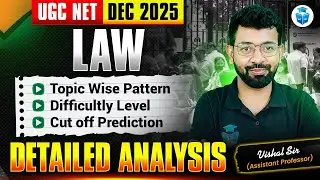 UGC NET Law Exam Analysis 31 Dec 2025 | Paper Difficulty Level, Expected Cut off, Unit Wise Pattern