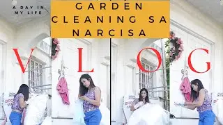 First Vlog Again - Garden cleaning in Narcisa